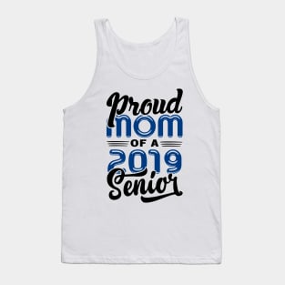 Proud Mom of a 2019 Senior Tank Top